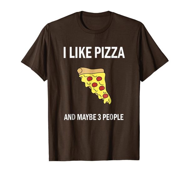 

I Like Pizza And Maybe 3 People Tshirt Gift For Pizza Lovers, Mainly pictures