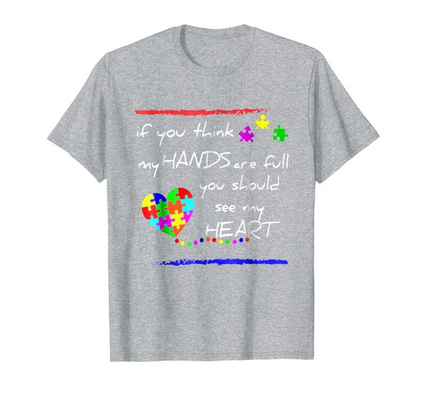 

if you think my hands are full - autism awareness tshirt, White;black