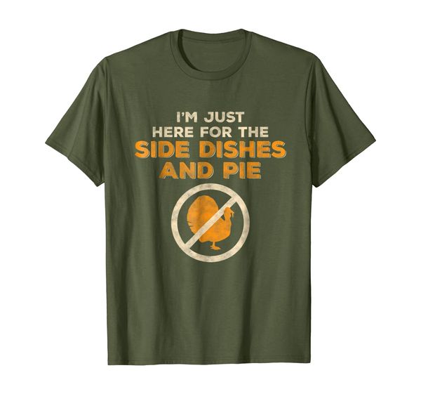 

vegan thanksgiving shirt just here for the side dishes pie, White;black