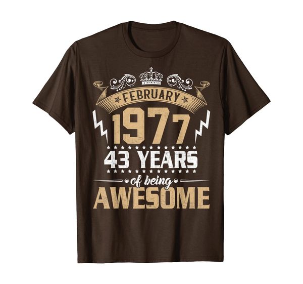 

vintage 43rd birthday gift idea february 1977 43 years old t-shirt, White;black