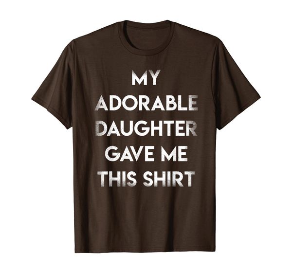 

my adorable daughter gave me this shirt father day gifts, White;black