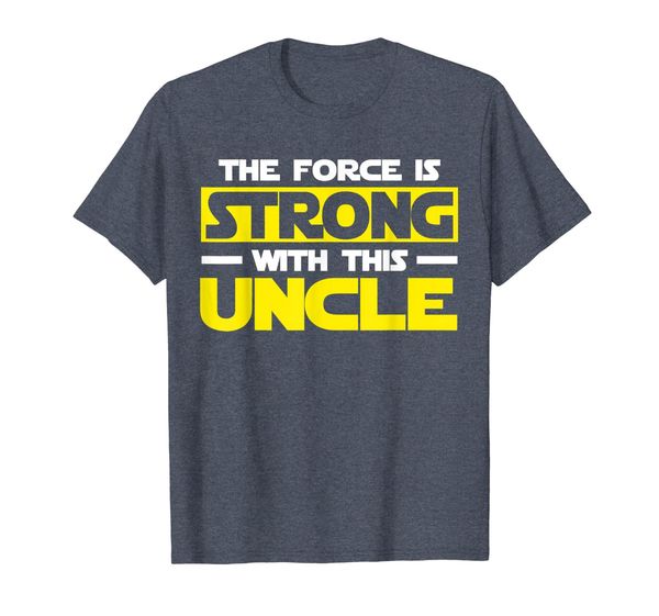 

the force is strong with this my uncle t-shirt, White;black