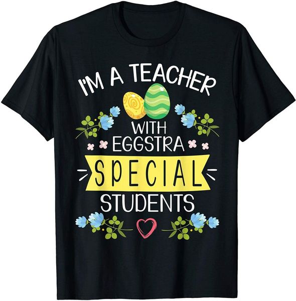 

i'm a teacher with eggstra special students happy easter day boys men t-shirt, White;black