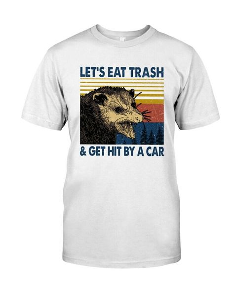 

eat trash get hit by car opossum fake dead animal funny vintage white t-shirt, White;black