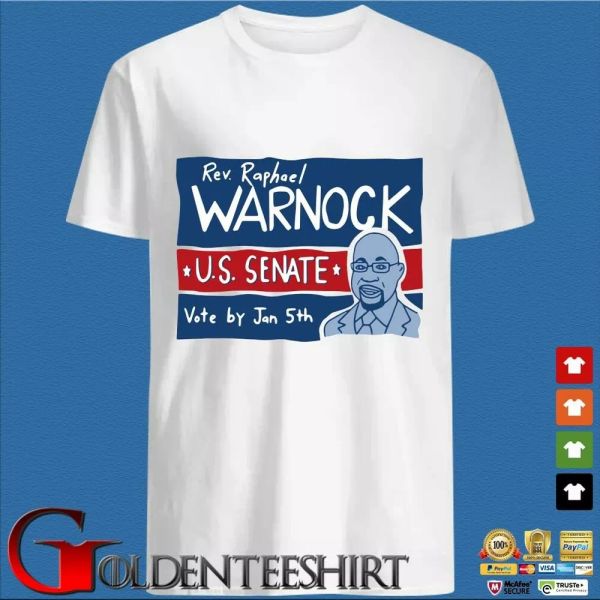 

rev raphael warnock us senate vote by jan 5th t-shirt, White;black