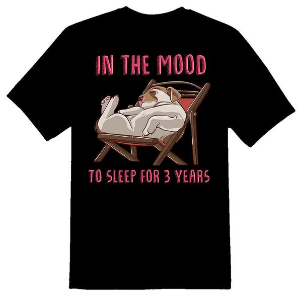 

black or white tee i'm in the mood to sleep 3 years doggie puppy dog, White;black
