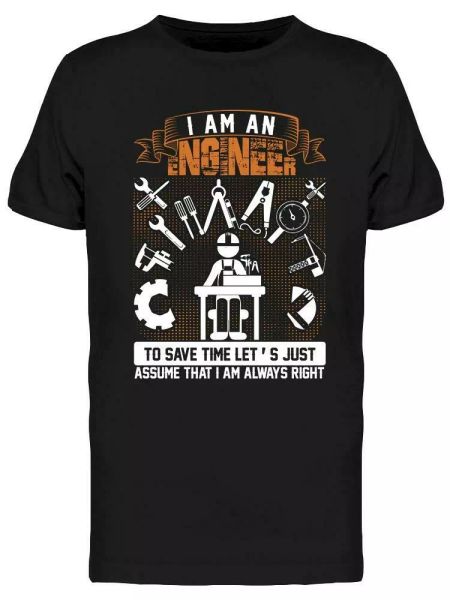 

i'm a engineer tee men's -image by shutterstock, White;black
