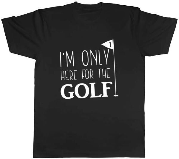 

i'm only here for the golf mens t-shirt tee, White;black