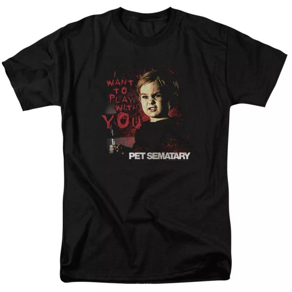 

pet sematary i want to play t-shirt sizes s-3x new, White;black