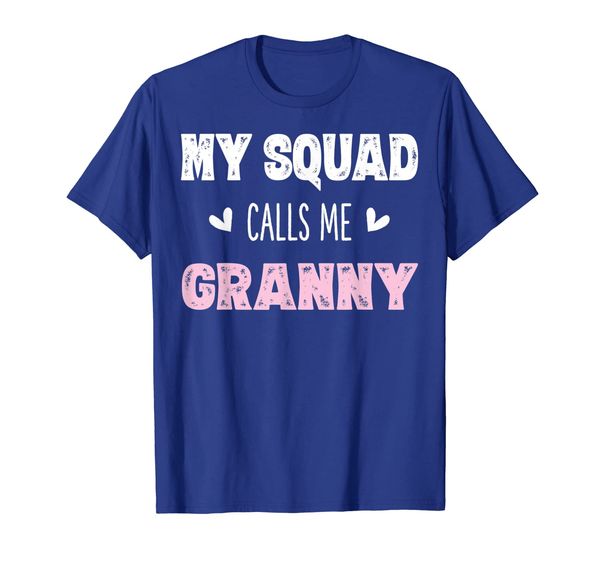 

My Squad Calls Me Granny Shirt Grandma Gifts Shirts T-Shirt, Mainly pictures