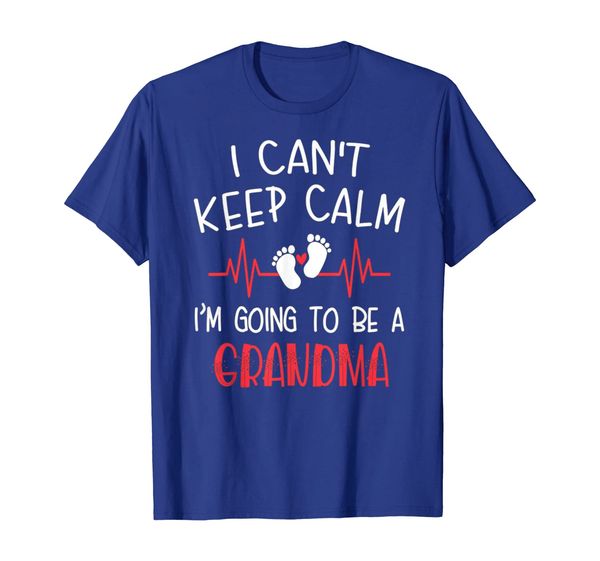 

i can't keep calm i'm going to be a grandma tshirt womens, White;black