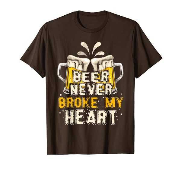 

Beer Never Broke My Heart Shirt Funny Drinking Quote T-Shirt, Mainly pictures