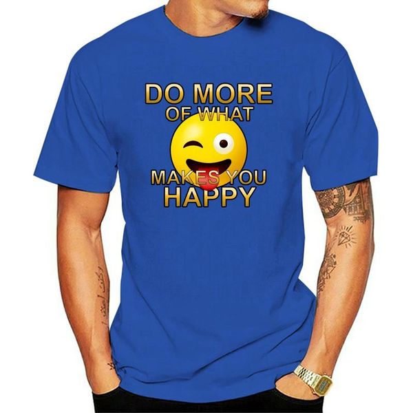 

men's t-shirts do more of what makes you happy mens tee t shirt life positive smile good vibes humor t-shirt, White;black