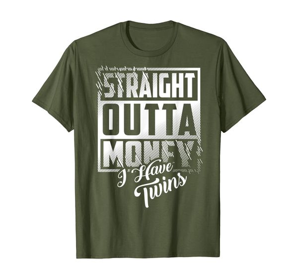 

straight outta money i have twins shirt | raising twins gift, White;black
