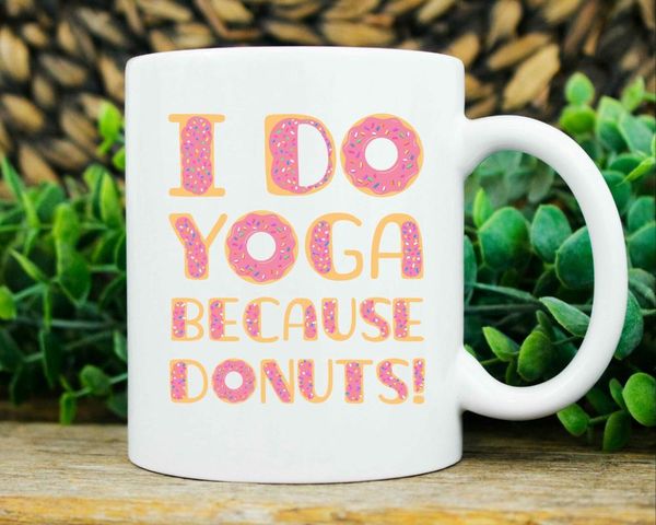 

mugs i do yoga because donuts mug funny donut birthday gift idea for dessert lovers
