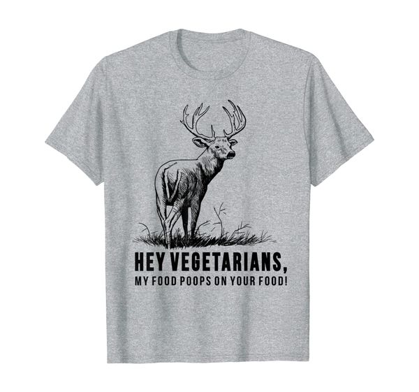 

Hey Vegetarians My Food Poops On Your Food Humor T-Shirt, Mainly pictures