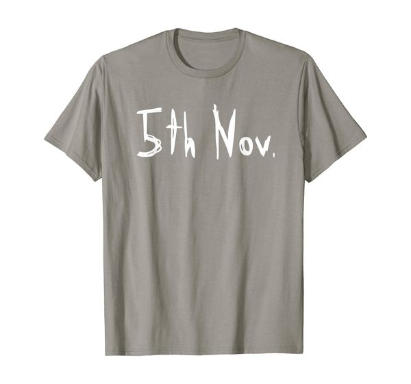 

5th of november grey-shirt day t-shirt, White;black