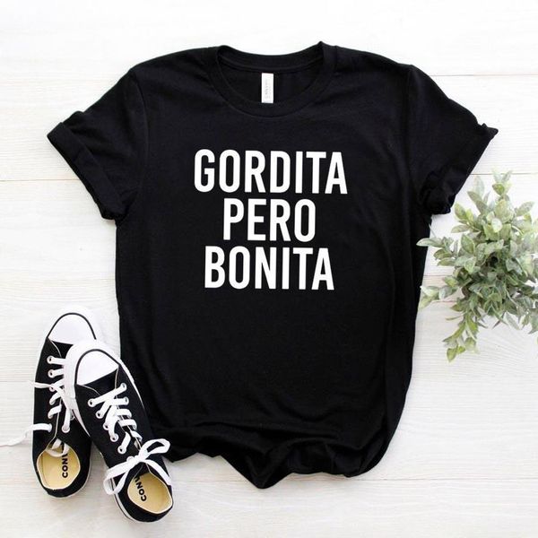 

gordita pero short bonita cotton women t shirt casual funny girl tee hipster ins drop ship na 122, White