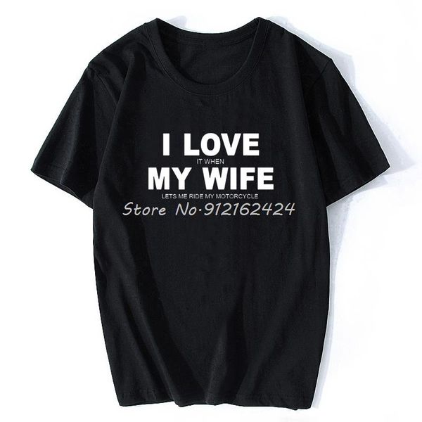 

men's t-shirts funny i love my wife motorcycle graphic fashion cotton short sleeve t shirts o-neck harajuku t-shirt, White;black