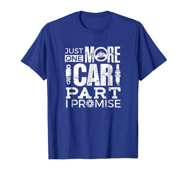 

funny car lover t-shirt just one more car part i promise tee, White;black