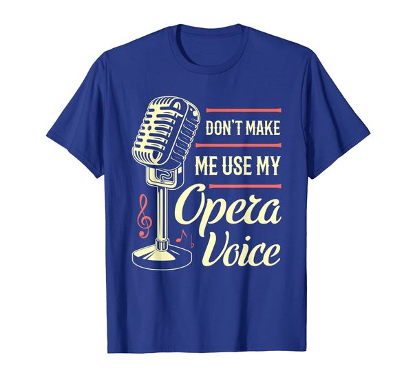 

Opera Singer Vocalist Funny Gift T-Shirt, Mainly pictures