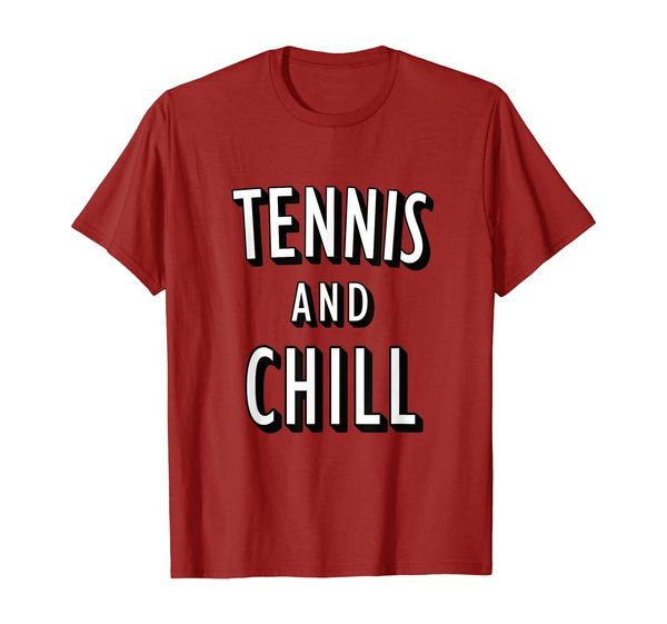 

Tennis and Chill pun funny gag gift playing player game T-Shirt, Mainly pictures