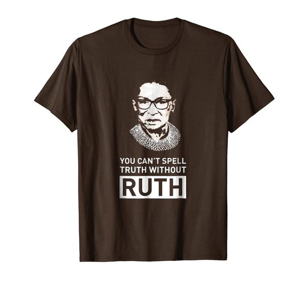 

You cant spell truth without ruth RBG tshirt tRuth t-shirt, Mainly pictures