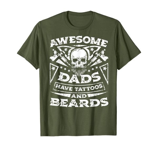 

Mens Awesome Dads Have Tattoos and Beards Shirt, Mainly pictures