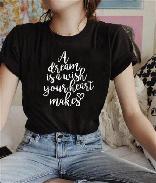 

a dream is your heart womens t shirt makes funny letter printed short sleeve happy tumblr quotes outfits, White