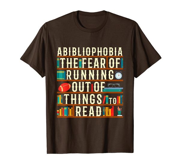 

Abibliophobia Shirt Book Reading Lover Bookworm Gift T-Shirt, Mainly pictures
