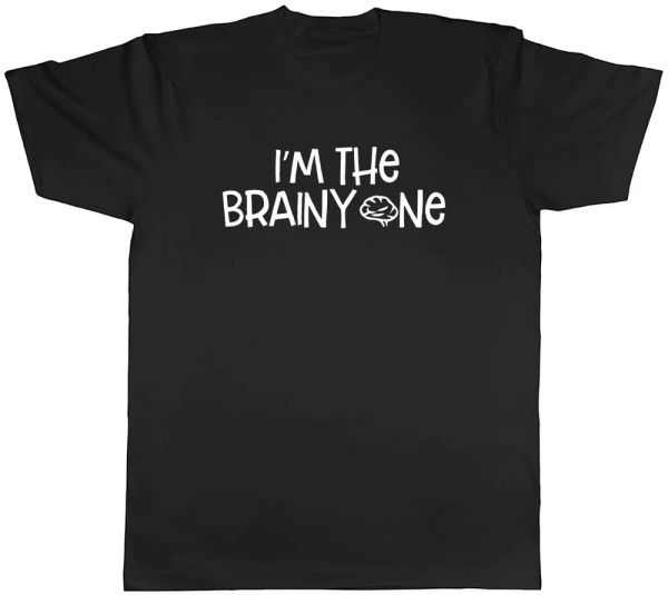 

i'm the brainy one mens t-shirt tee, White;black