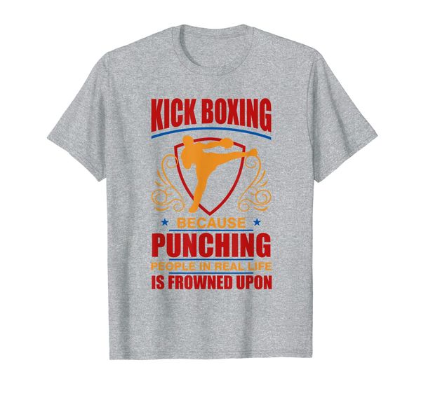 

kick boxing because punching people frowned upon t-shirt, White;black