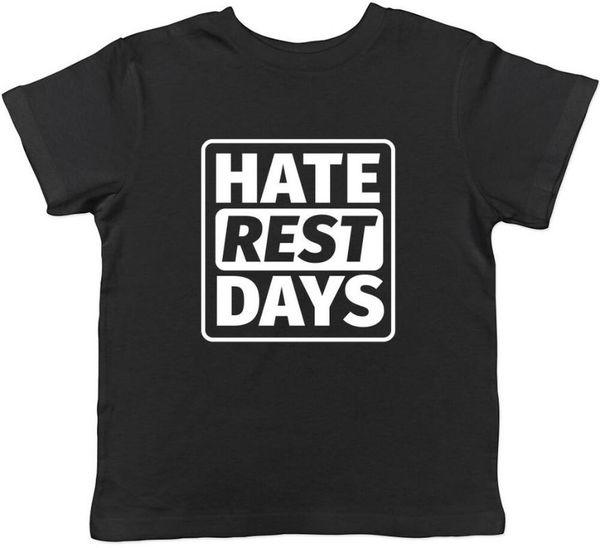 

hate rest days boys girls kids childrens t-shirt men's t-shirts, White;black