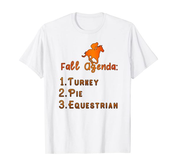 

thanksgiving day fall agenda turkey pie equestrian t-shirt, White;black