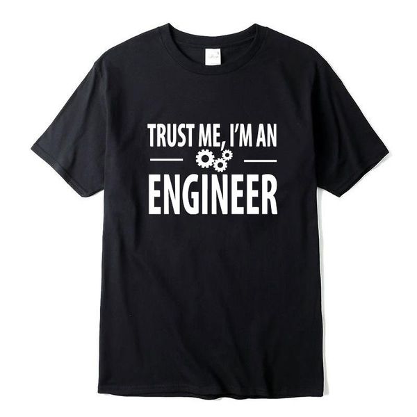 

men's t-shirts 100% cotton men trust me, i am an engineer t shirts o-neck cool tees funny streetwear brand clothing shirt, White;black