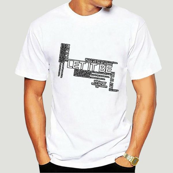 

men's t-shirts let it be lyrics art t-shirt for men round collar novelty graphic 2021 camisas shirt big size xxxl funky hiphop 7042x, White;black