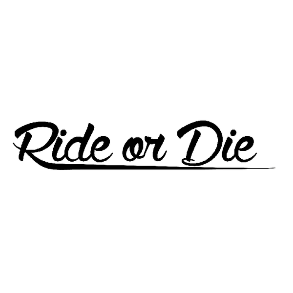 

17*3.2cm ride or die sticker car style sticker tuning racing jdm car stickers and decals funny