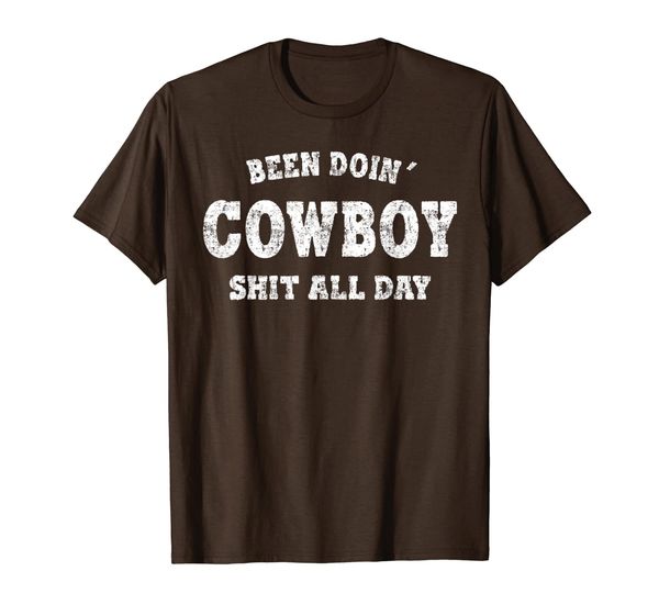 

been doing cowboy shit western cowgirl gift t shirt, White;black
