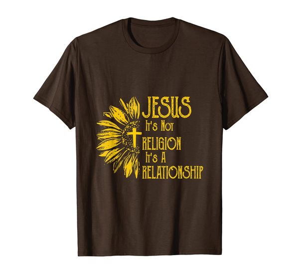 

Jesus Is Not Religion It' a Relationship Sunflower art Tees, Mainly pictures