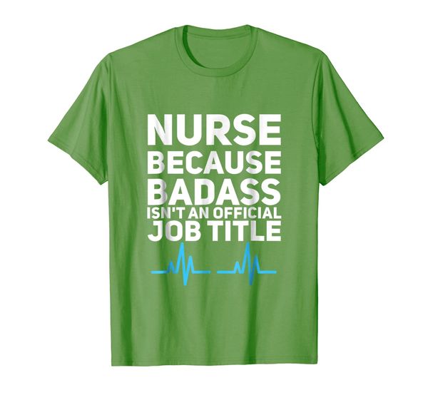 

nurse because badass isn't a job title - todays heros nurse, White;black