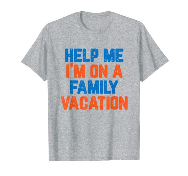

help me i'm on a family vacation travel t-shirt, White;black