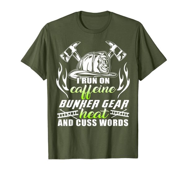 

i run on caffeine bunker gear heat cuss words t shirt, White;black