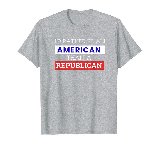 

i'd rather be an american than a republican t-shirt, White;black