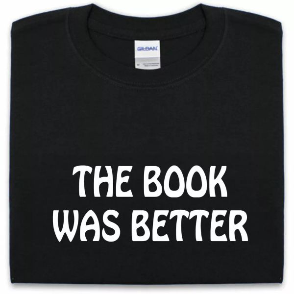 

die buch war besser t-shirt herren damen lustig, White;black