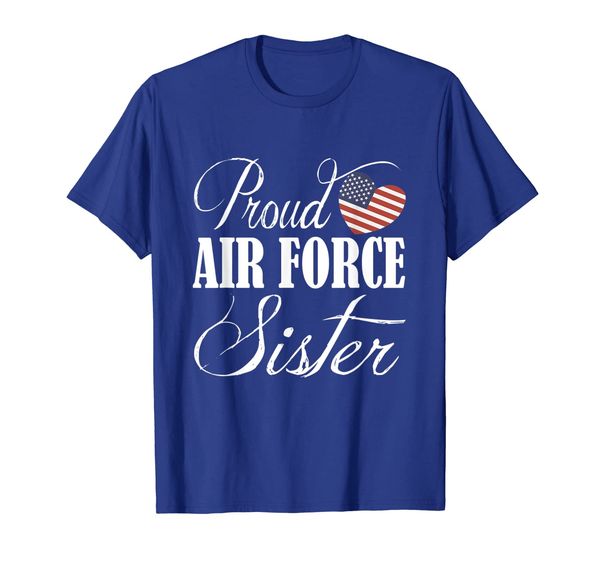 

air force sister shirt - proud air force sister t shirt gift, White;black