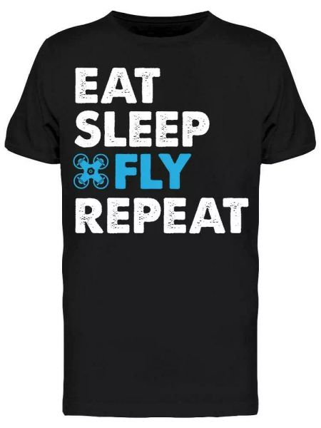 

eat sleep fly repeat. tee men's -image by shutterstock, White;black