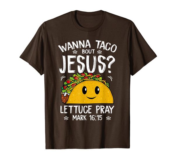 

Wanna Taco Bout Jesus T shirt Cinco de Mayo Women Men Gift, Mainly pictures