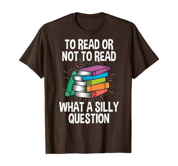 

to read or not to read reading hobby book lover t-shirt, White;black