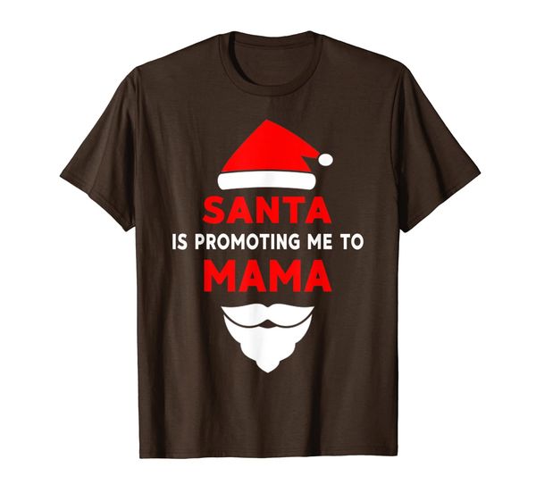 

santa is promoting me to mama t-shirt, White;black