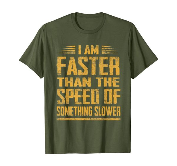 

i am faster than the speed of something slower funny t-shirt, White;black